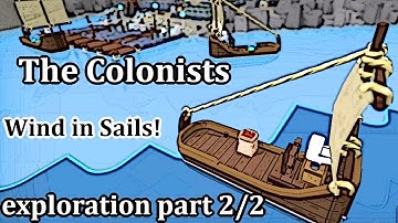 Ships and Transportation! | THE COLONISTS Explained! | Exploration Part 2/2 |