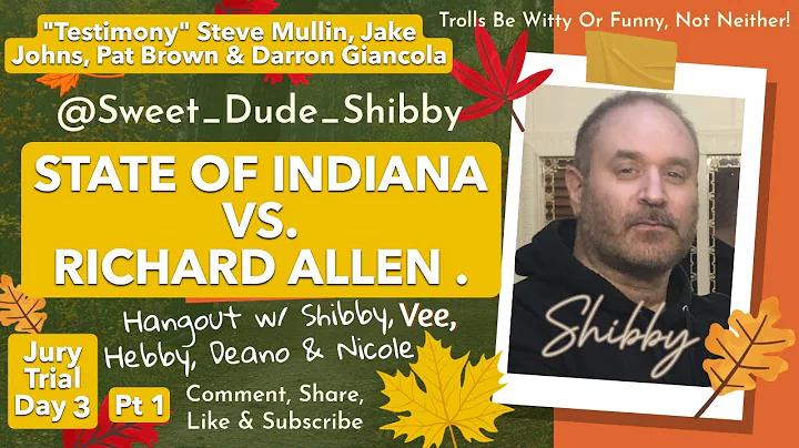 Day 3 Pt 1 Darron Giancola Sergeant Jason Page Duane Datzman Testimony RICHARD ALLEN V INDIANA Trial