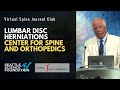 Lumbar Disc Herniations: Center for Spine and Orthopedics | Moderated by Dr. Michael Janssen