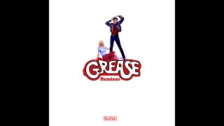 Kilotile - Grease (feat. Frankie Valli)