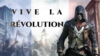 Assassin's Creed Unity - Vive la Révolution