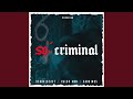So Criminal (feat. HerbalBeast, Kaluh Man & Babuinos)