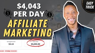 This Trick Makes $4,043 Per Day With Affiliate Marketing | Earn Money Online 2022