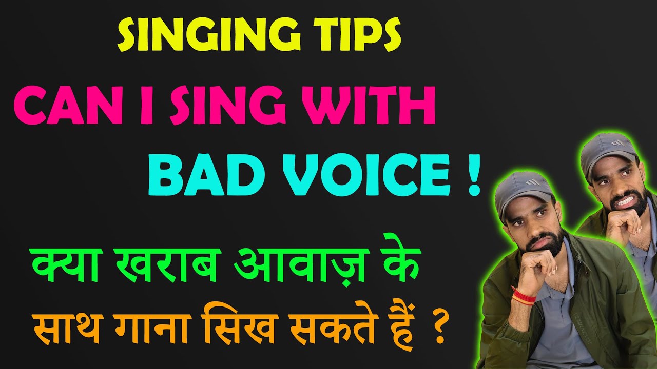 CAN I LEARN SINGING WITH BAD VOICE | YOU WANT TO IMPROVE YOUR VOICE