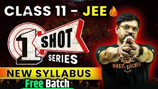 JEE 2024 Class 11 Chapters One Shot Series (FREE) | JEE 2024 New Syllabus Series @vjme2.0