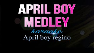 MEDLEY APRIL BOY REGINO karaoke