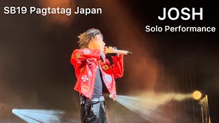 JOSH Solo Performance - SB19 Pagtatag World Tour Japan Concert