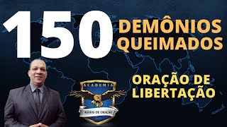 Oração de Libertação de fogo contra mais de 150 demonios - Igreja Deus e Amor