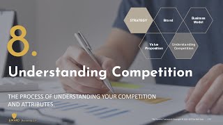 08. The Success Framework - Understanding Competition