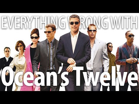 Everything Wrong With Ocean&rsquo;s Twelve In 19 Minutes Or Less