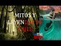 Mitos y Leyendas de Chile - Mundo Leyenda