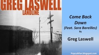 Video thumbnail of "Greg Laswell - Come Back Down (feat  Sara Bareilles) (Lyrics)"