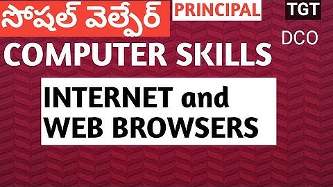 INTERNET and WEB BROWSERS in Telugu I Computer Skills I Social Welfare TGT DCO Principal