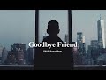Free Sad Type Beat - "Goodbye Friend" | Emotional Rap Piano & Guitar Instrumental 2022
