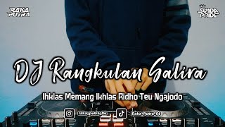 DJ RANGKULAN SALIRA | BOOTLEG REMIX 2023 TERBARU