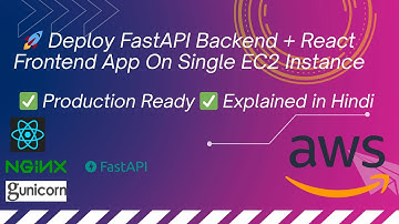 How to deploy Fastapi and React App on single AWS EC2 instance |deployment using nginx and gunicorn