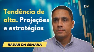 radar-da-semana-24-a-283-ibov-dolar-di-sp500-petroleo-minerio-petr4-vale3-e-setores