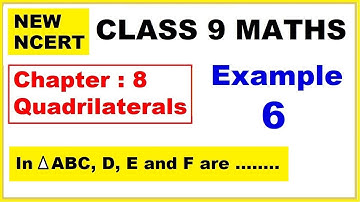 Class 9 Maths | Chapter 8 | Example 6 | Quadrilaterals | New NCERT | Ranveer Maths 9