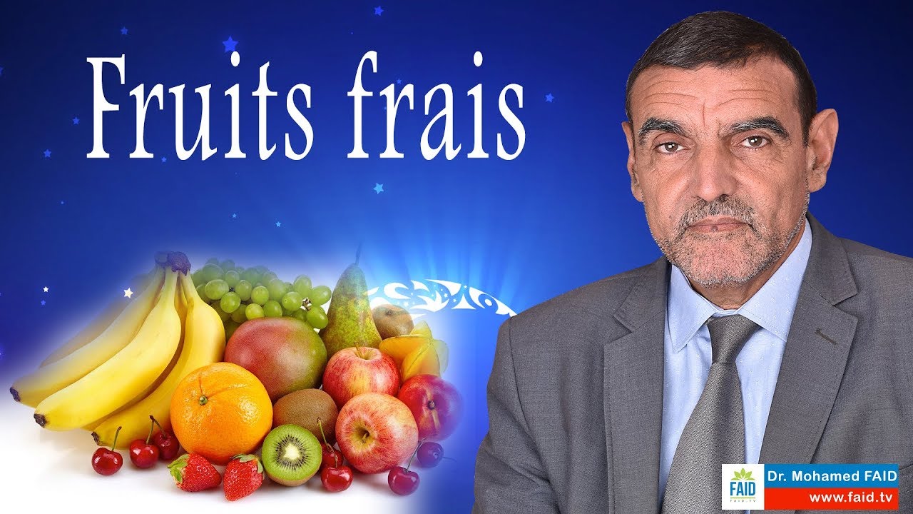 Les fruits frais - Dr. Faid