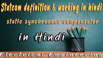 Statcom | synchronous compensator  | static synchronous compensator |  Matlab Simulation