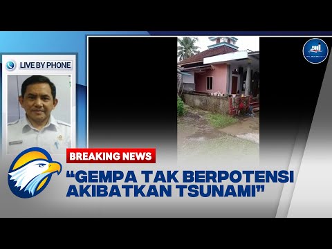 BREAKING NEWS - BMKG: Gempa Garut tidak Berpotensi Tsunami dan Tidak Memicu Gempa Susulan