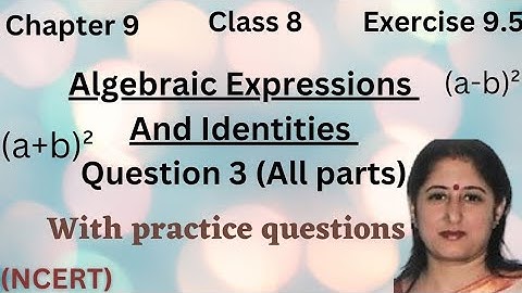 Exercise 9.5 | Q3 | All Parts | chapter 9 | Algebraic Expressions And Identities | NCERT | Class 8