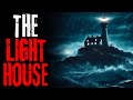 "The Lighthouse" Creepypasta