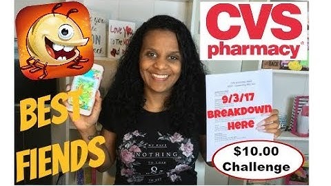 CVS $10 Challenge 9/3/17 Breakdown +  Best Fiends