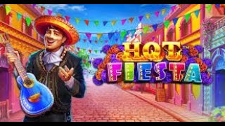 HOT FIESTA - PRAGMATIC PLAY! BONUS! SENSATIONAL! HOT FIESTA - PRAGMATIC PLAY! BONUS! SENSATIONAL!