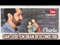 Charla: San José, un gran desconocido | Wilson Tamayo