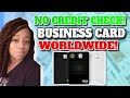 Business Credit Card for Startups Worldwide NO CREDIT CHECK NO PERSONAL GUARANTEE