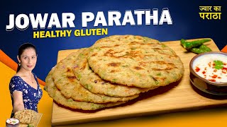 Jowar Paratha | How To Make Jowar Paratha Recipe Healthy Gluten Free Recipes | ज्वार का पराठा