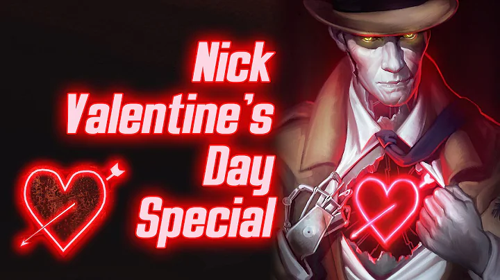 Fallout 4 - Nick Valentine's Day Special