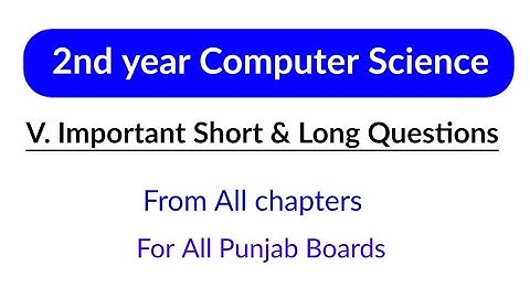 2nd year Computer science guess paper 2023 | 12th class computer important short and long questions