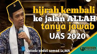 USTADZ ABDUL SOMAD LC,MA | HIJRAH KEMBALI KE JALAN ALLAH