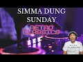 SIMMA DUNG SUNDAY - RETRO CLASSICS -DJ GIO GUARDIAN - 5-15-22