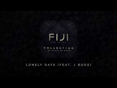FIJI -Lonely Days (feat. J Boog) (Official Audio)