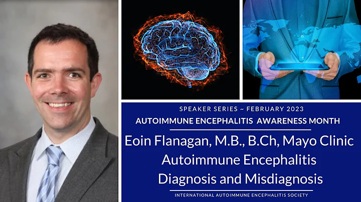 Autoimmune Encephalitis Diagnosis & Misdiagnosis |Clinical Guide & Case Insights |Dr. Flanagan| IAES