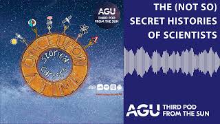 The (not so) secret histories of scientists