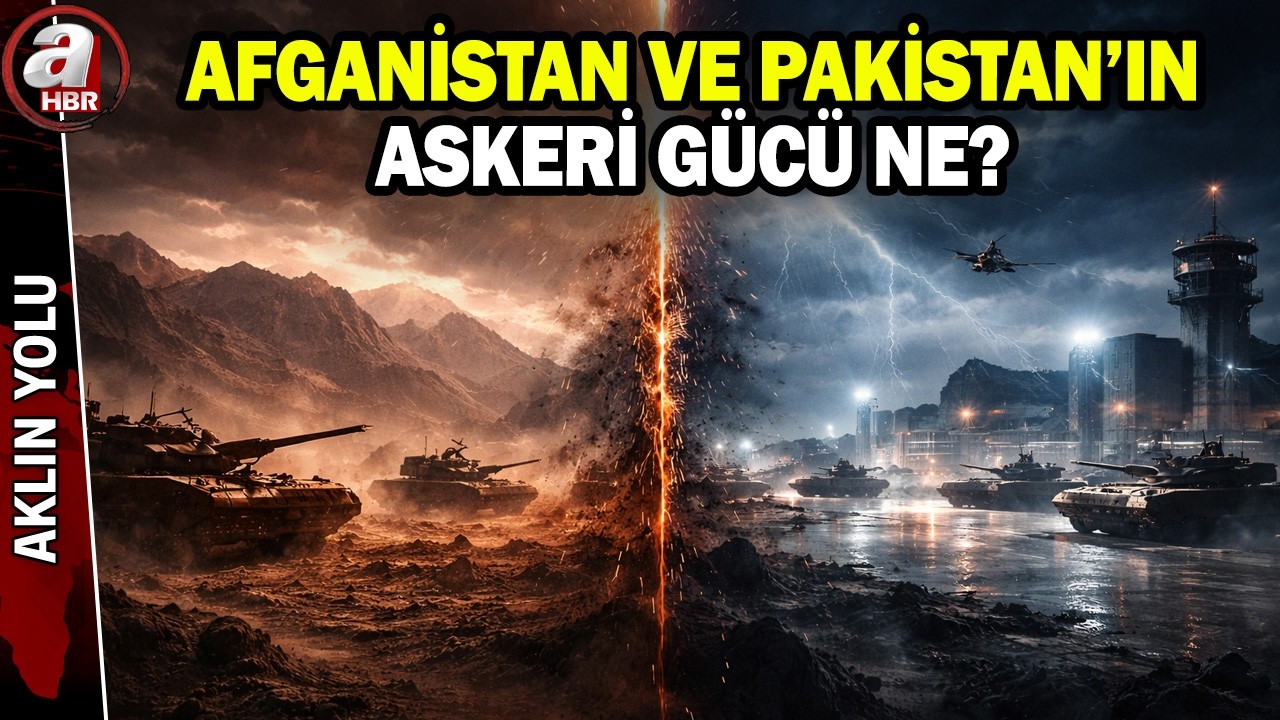 Kim daha güçlü: Afganistan mı Pakistan mı? İşte askeri güçleri | A Haber