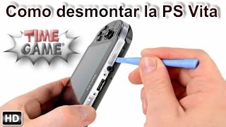 Como poder desmontar por completo una PS Vita