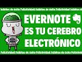 🐘 ¿Para qué sirve EVERNOTE? ¿Por qué creemos que tienes que usarlo? 🐘