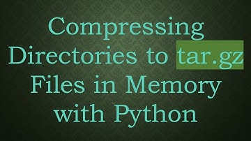 Compressing Directories to tar.gz Files in Memory with Python