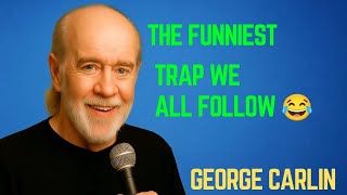 George Carlin on Rules: The Funniest Trap We All Follow 😂📜