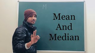 Chapter- Mean and Median (part 1)