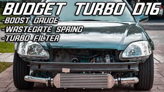 Budget D16 Turbo Honda Civic EJ8 | Boost Gauge | Wastegate Spring | Spark Plugs | + POV Drive