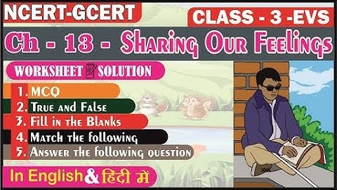 Sharing Our Feelings II Worksheet Solution II Class 3 EVS Chapter 13