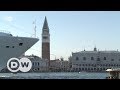 Venice's battle against cruise ships | DW English