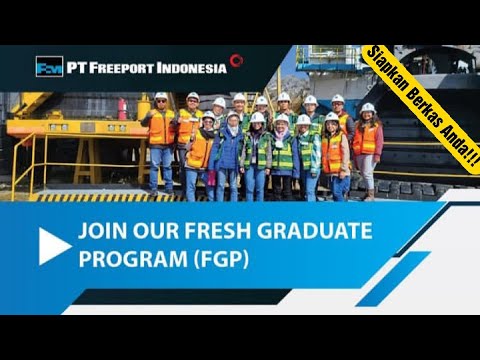 Lowongan Kerja PT Freeport Indonesia tahun 2022 || Cara Mendaftar di PT