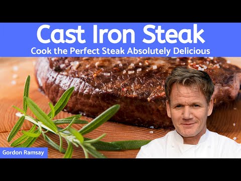 Gordon Ramsay Cast Iron Steak Recipe Butter-Basted with Garlic Rosemary